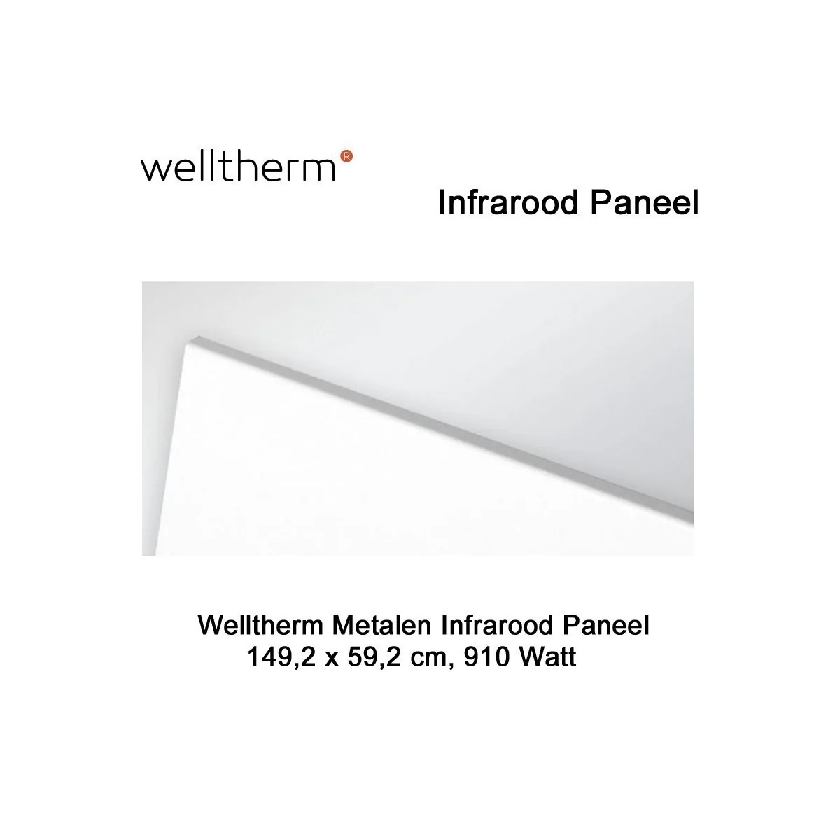 Welltherm Ecoline infrarood paneel 910 Watt 149,2 x 59,2 cm
