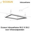 Inbouwframe voor 59,2 x 59,2cm Infraroodpanelen