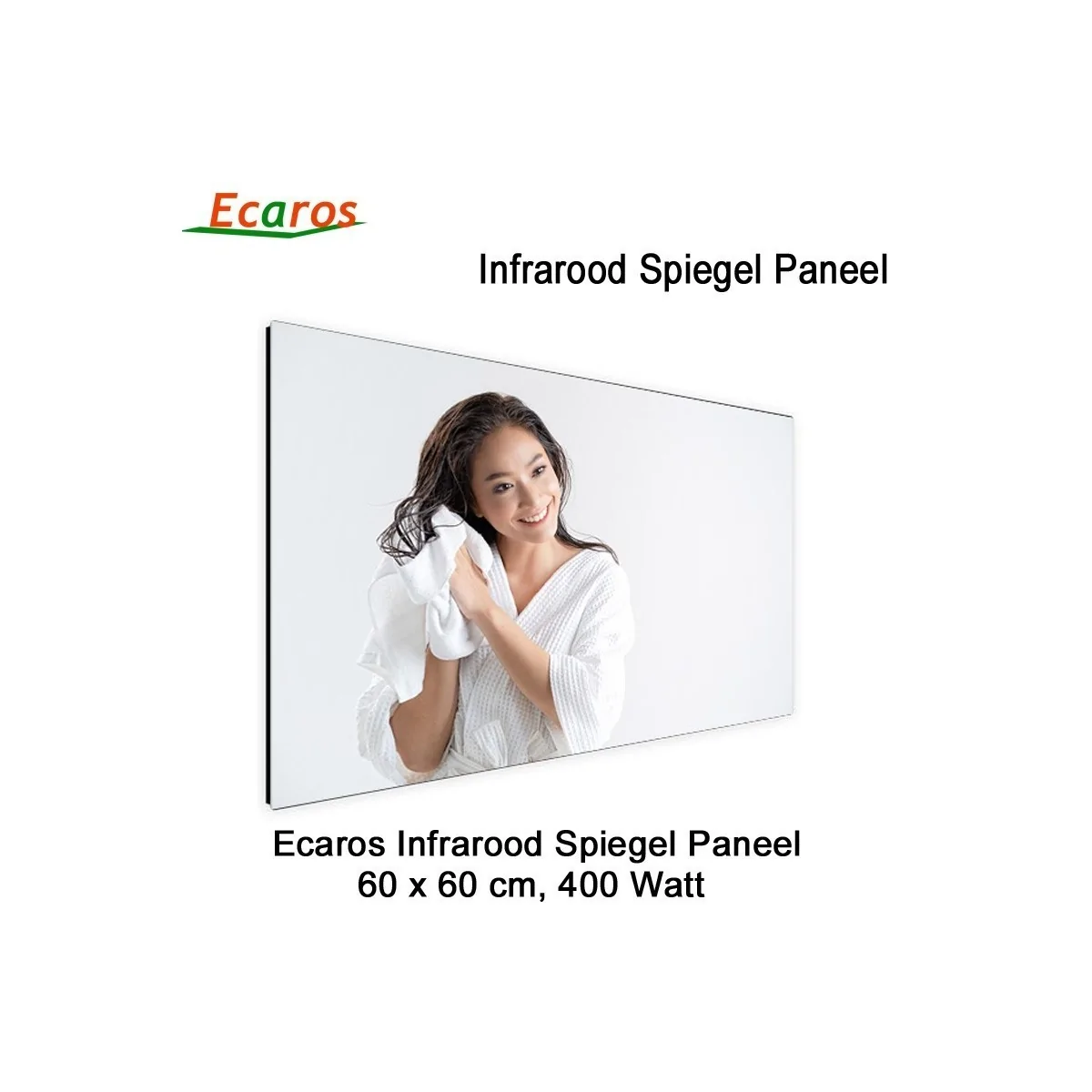 Ecaros Spiegel Infrarood Warmtepaneel 400 Watt 60 x 60 cm