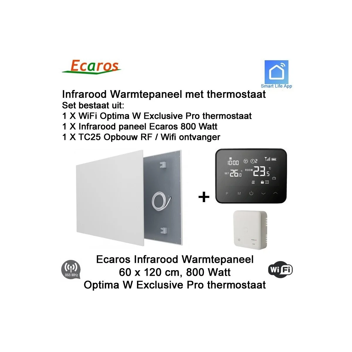 Ecaros Infrarood paneel 800 Watt 60 x 120 cm, met Optima W Exclusive Pro thermostaat en ontvanger