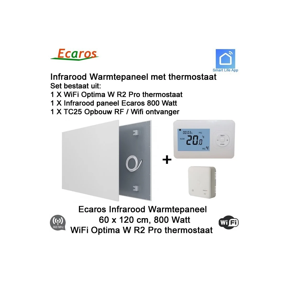 Ecaros Infrarood paneel 800 Watt 60 x 120 cm, met Optima W R2 Pro thermostaat en ontvanger