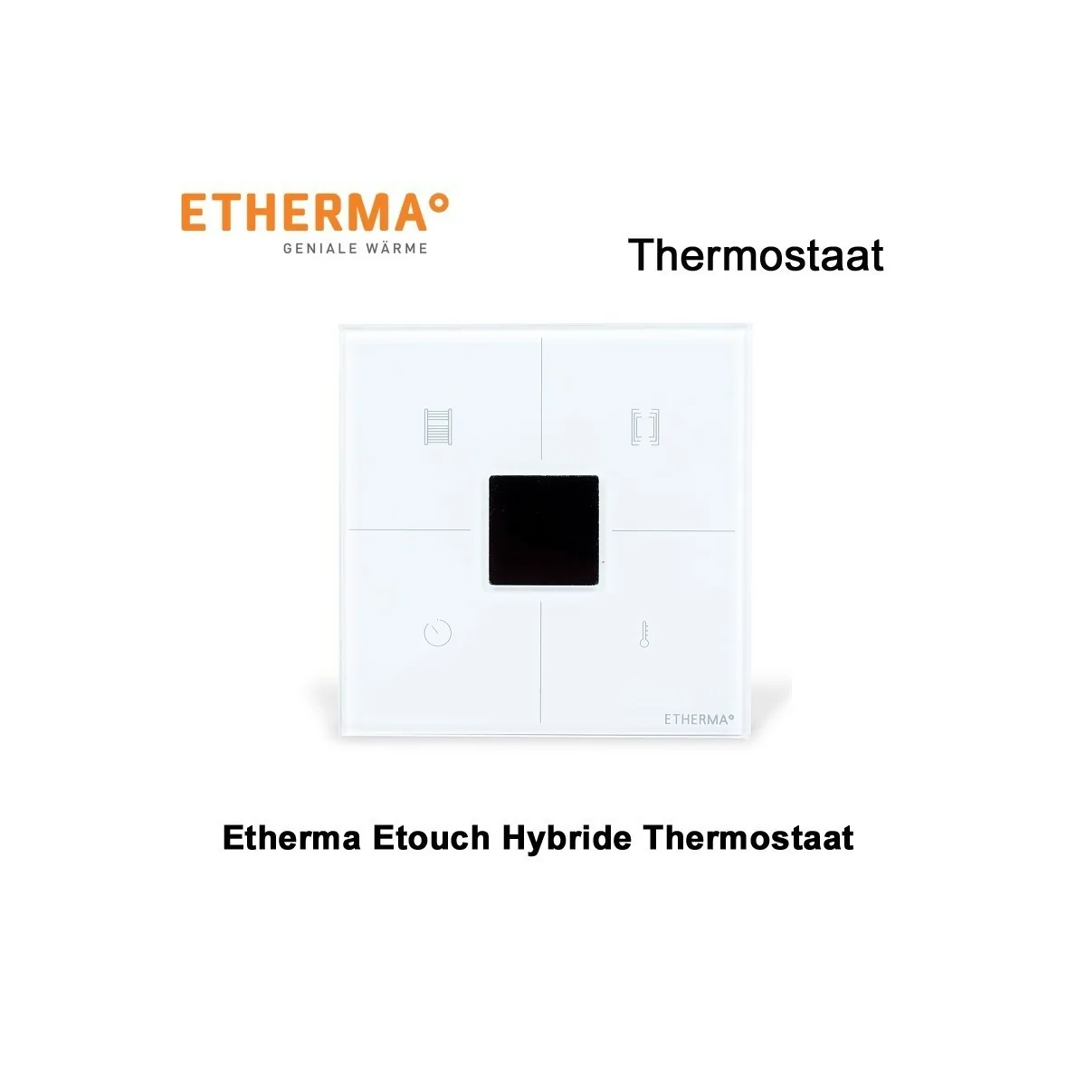 Etherma Etouch Hybride Thermostaat