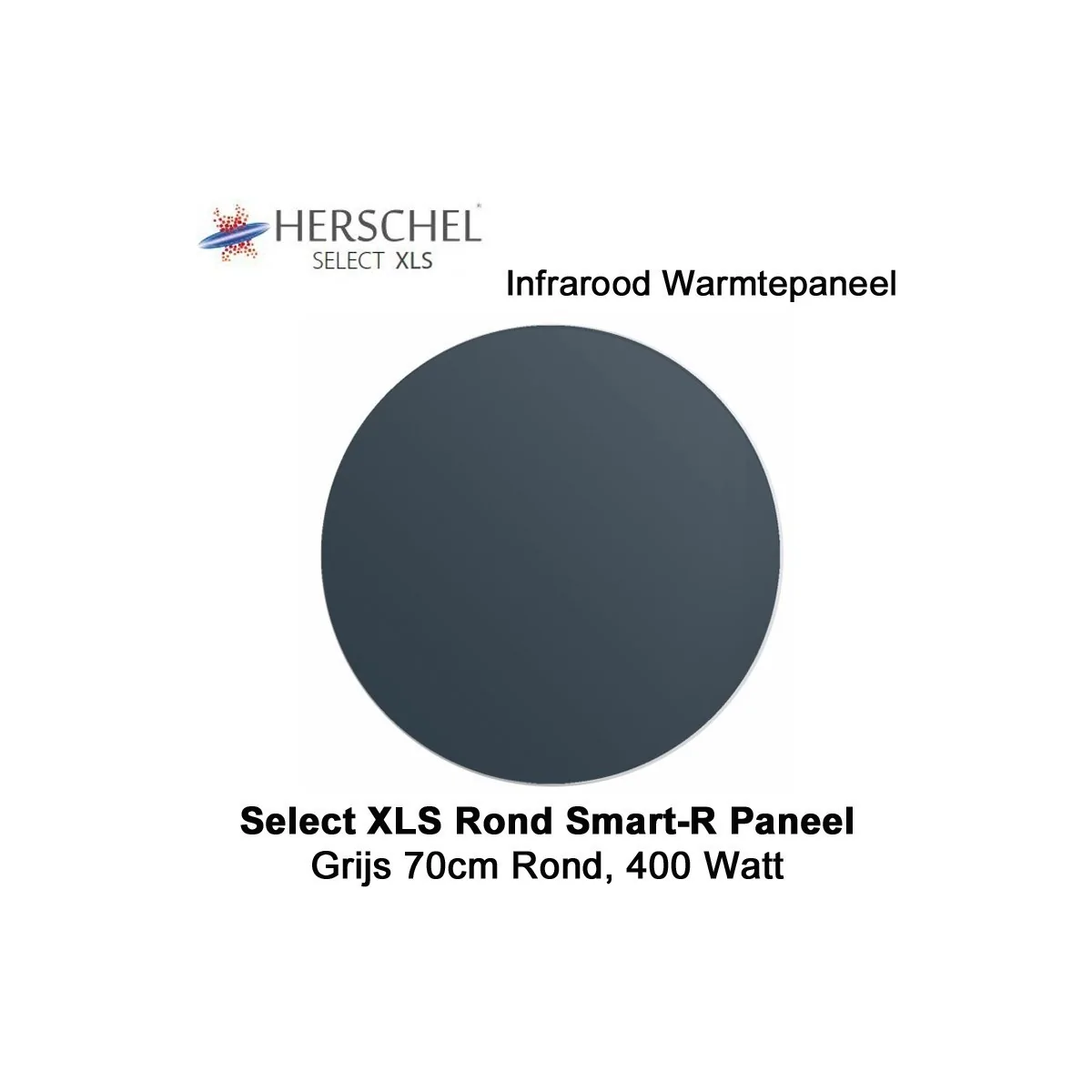 Herschel Select XLS Rond Infrarood Paneel Grijs, 400 Watt, 70 cm rond