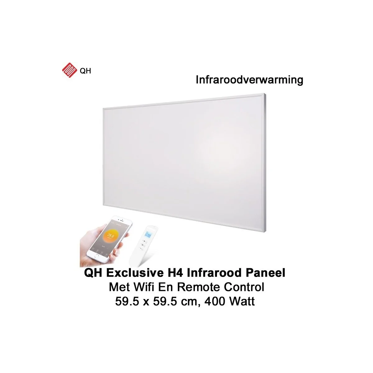 QH Exclusive H4 Infrarood paneel 400 Watt 59 x 59 cm met Wifi thermostaat