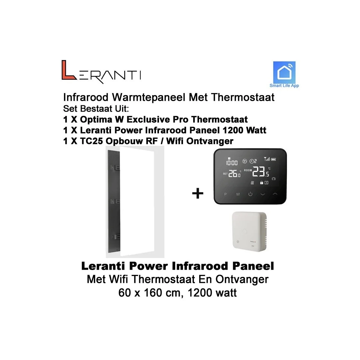 Leranti Power 1200 Watt infrarood paneel met Optima W Exclusive wifi thermostaat en ontvanger