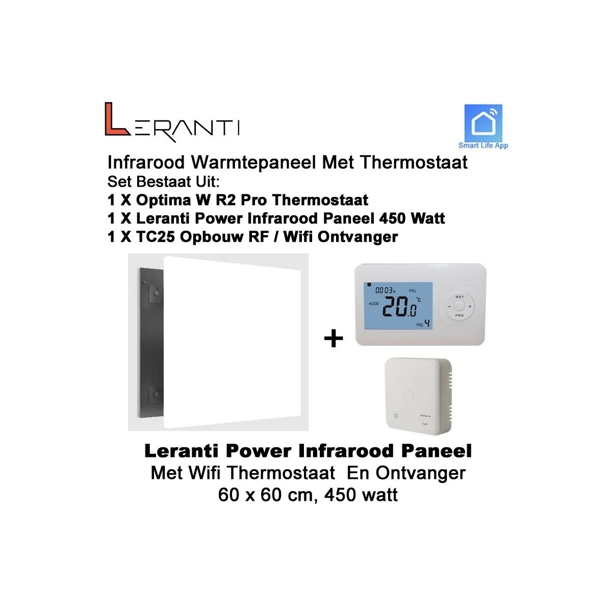 Leranti Power 450 Watt infrarood paneel met Optima W R2 Pro wifi thermostaat en ontvanger