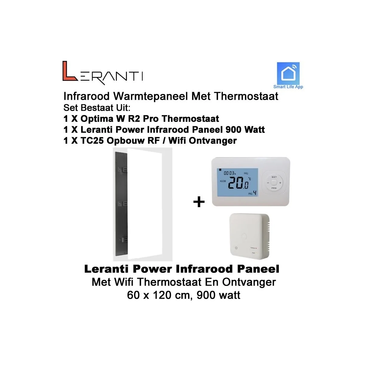 Leranti Power 900 Watt infrarood paneel met Optima W R2 Pro wifi thermostaat en ontvanger