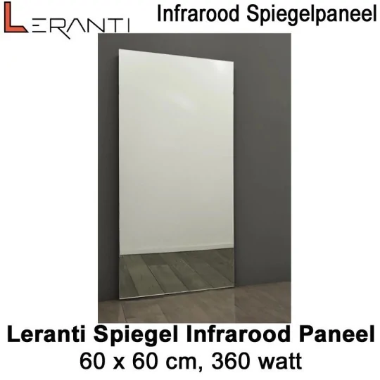 Leranti Spiegel 360 Watt infrarood paneel, 60 x 60 cm