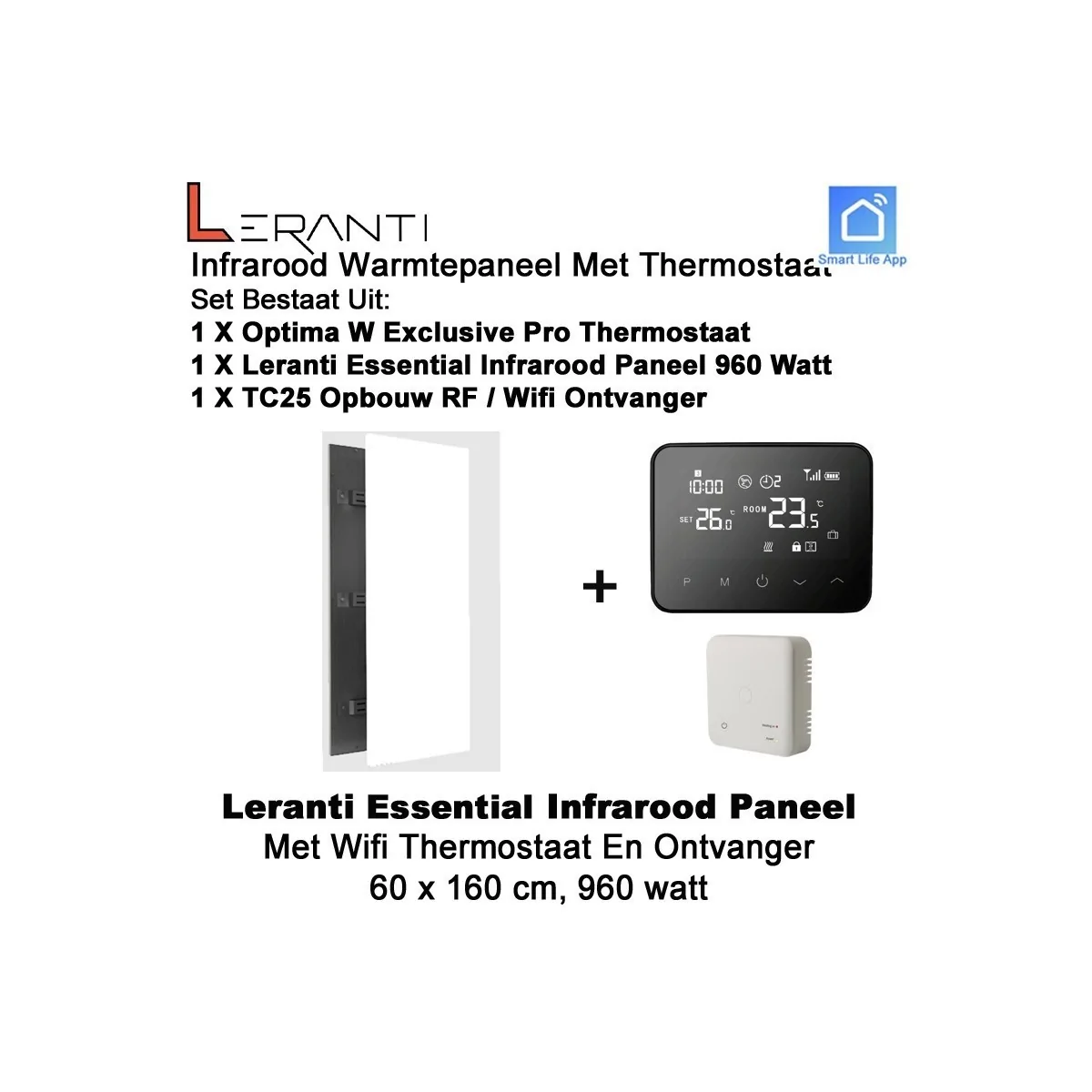 Leranti Essential 960 Watt infrarood paneel met Optima W Exclusive thermostaat en ontvanger