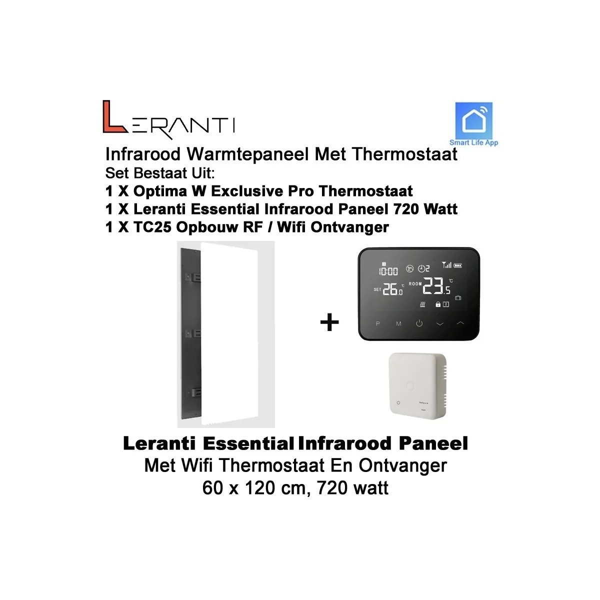 Leranti Essential 720 Watt infrarood paneel met Optima W Exclusive thermostaat en ontvanger