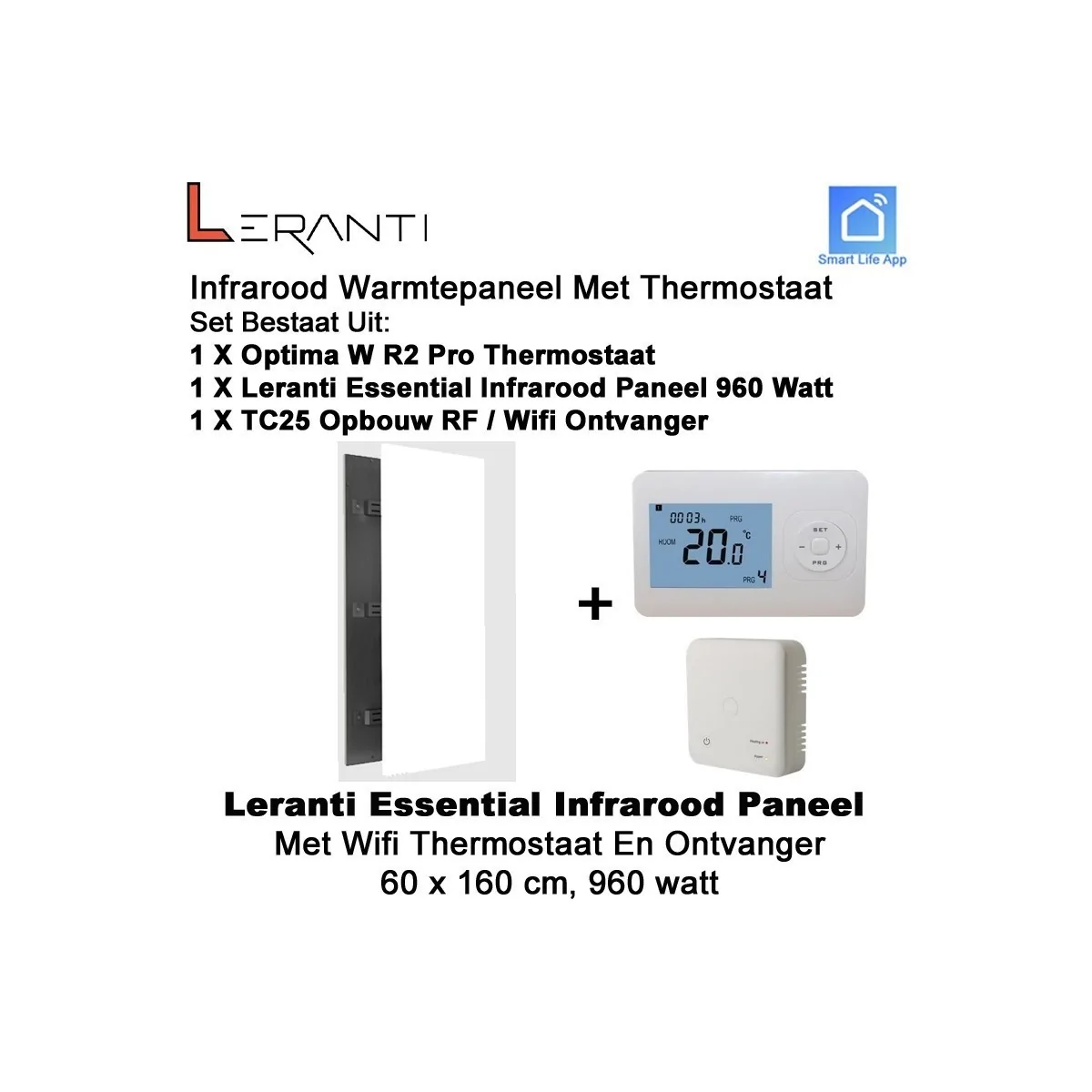 Leranti Essential 960 Watt infrarood paneel met Optima W R2 Pro thermostaat en ontvanger