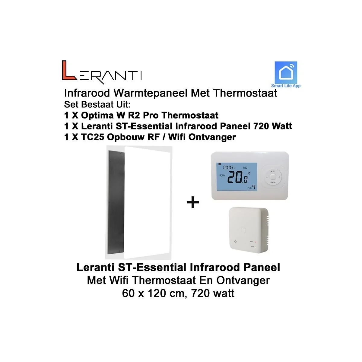 Leranti ST Essential 720 Watt infrarood paneel met Optima W R2 Pro wifi thermostaat en ontvanger