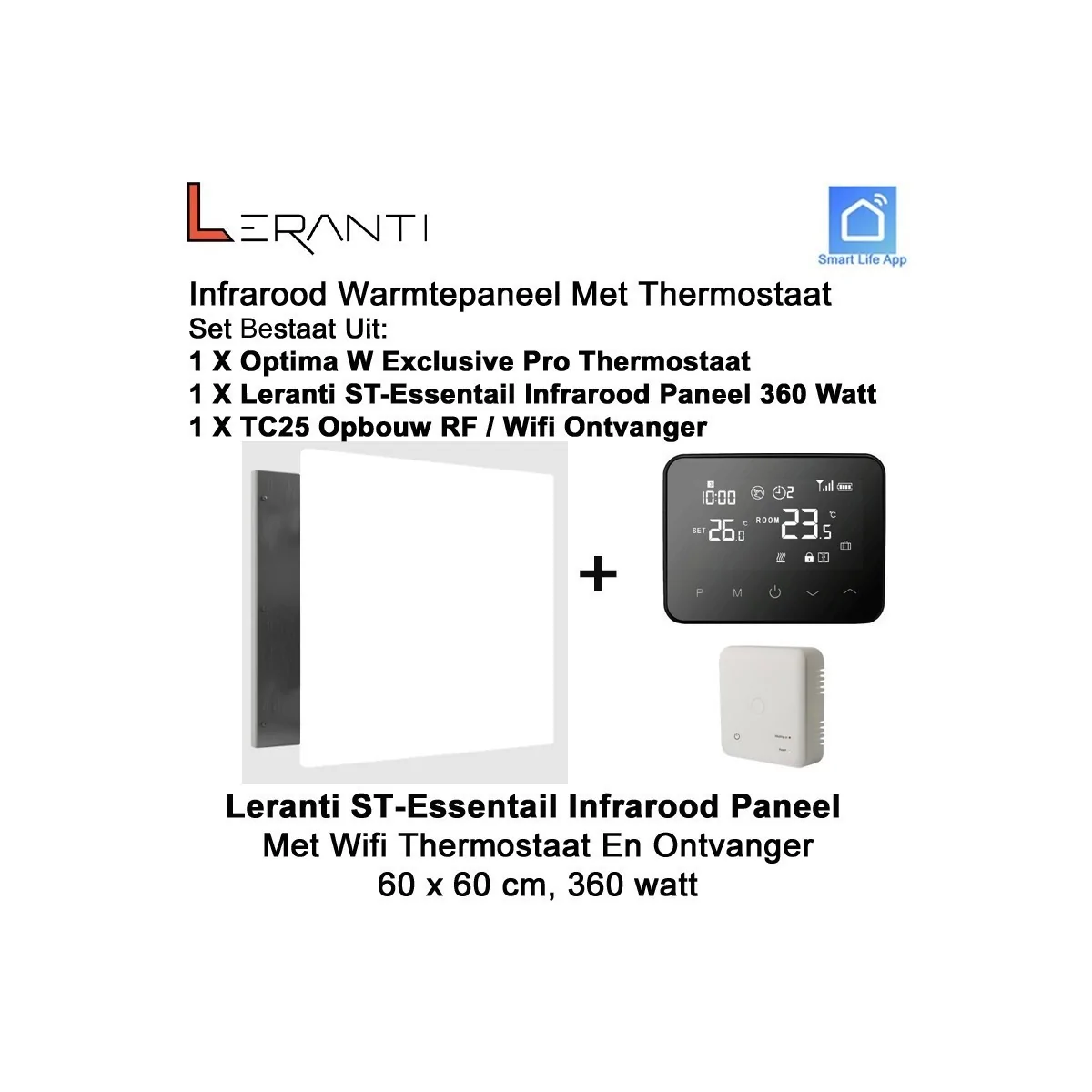 Leranti ST Essential 360 Watt infrarood paneel met Optima W Exclusive Pro wifi thermostaat en ontvanger