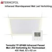 Termofol TF-SP400 infrarood paneel met LED verlichting en thermostaat, 62 x 62cm