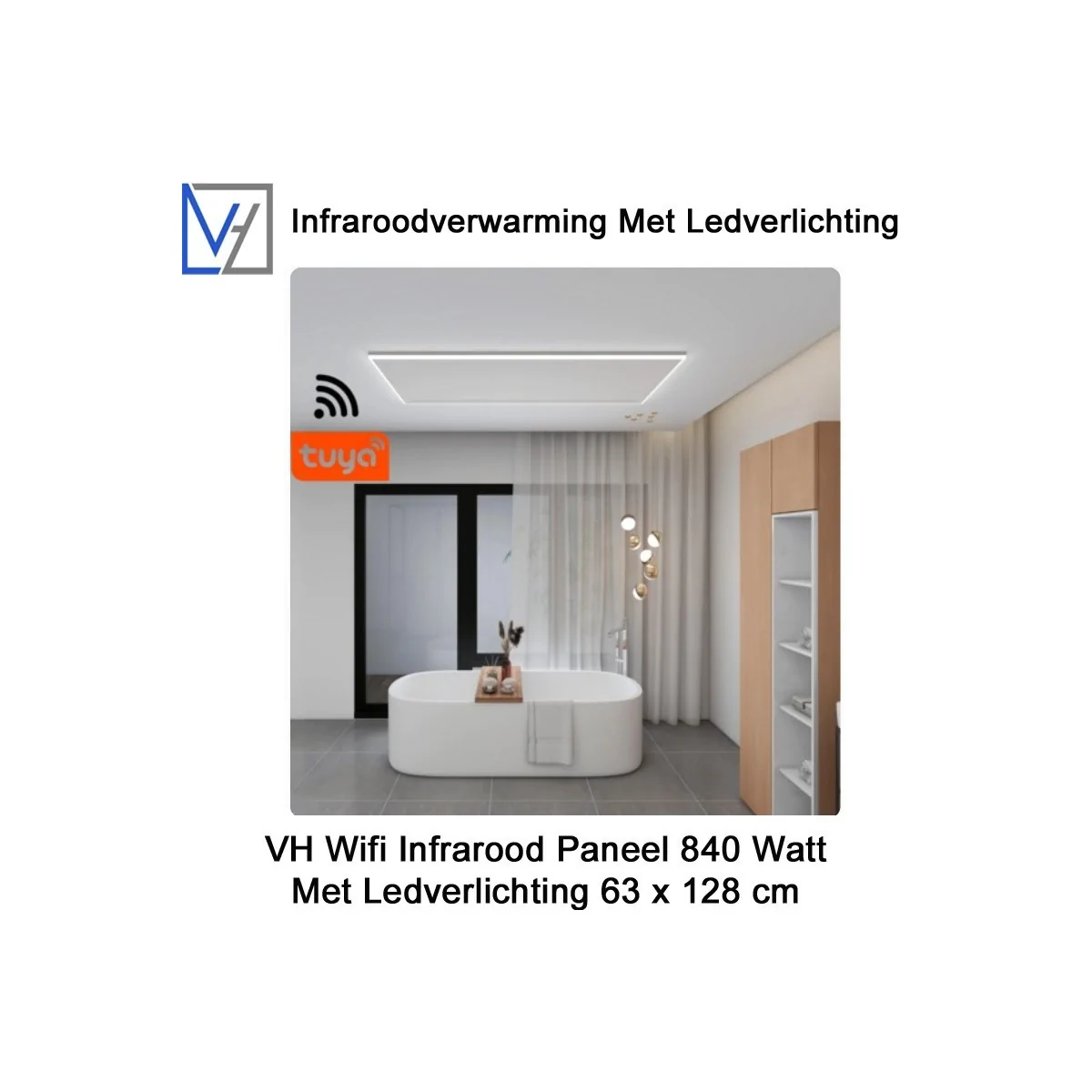 VH Wifi Infrarood Paneel 840 Watt met Ledverlichting 63 x 128 cm
