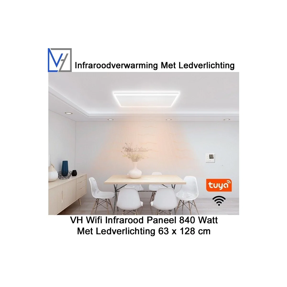 VH Wifi Infrarood Paneel 840 Watt met Ledverlichting 63 x 128 cm