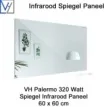 VH Palermo 320 Watt Spiegel infrarood verwarming 60 x 60 cm