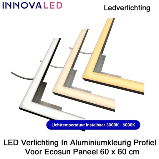 LED Verlichting In Aluminiumkleurig Profiel Voor Ecosun Paneel 60 x 60 cm