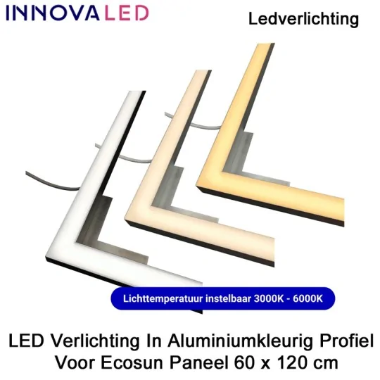 LED Verlichting In Aluminiumkleurig Profiel Voor Ecosun Paneel 60 x 120 cm