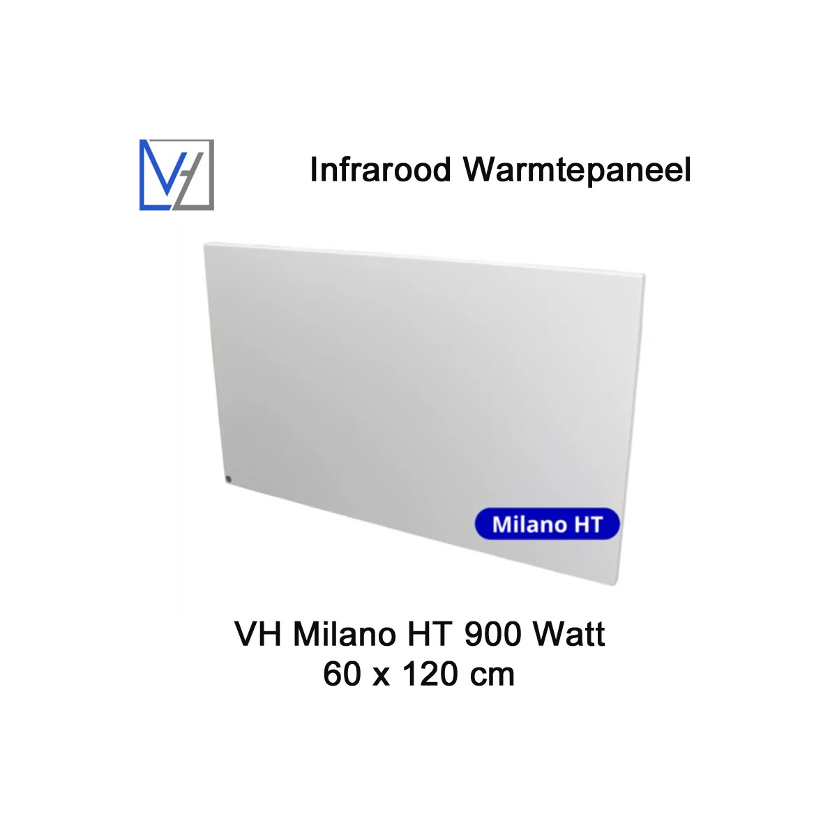 VH Milano HT 900 Watt Infrarood Paneel, 60 x 120 cm