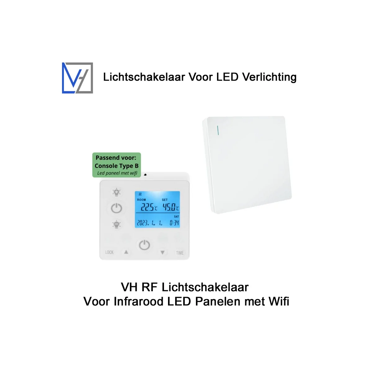 VH RF lichtschakelaar voor Infrarood LED panelen met wifi